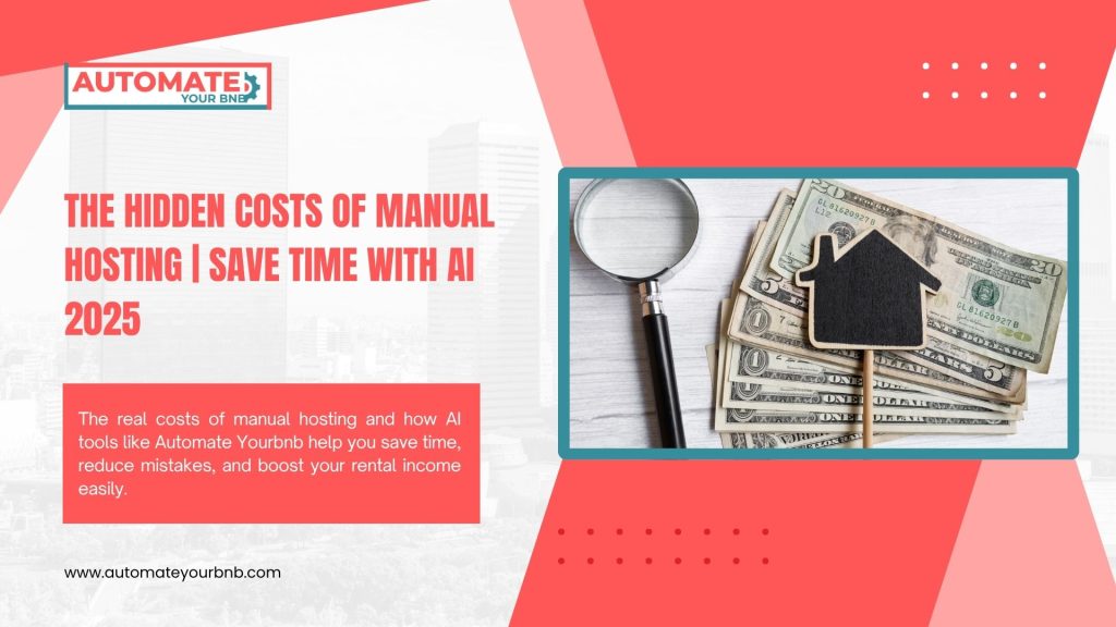 Hidden Costs of Manual Hosting