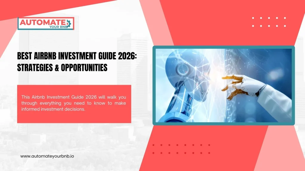 Best Airbnb Investment Guide 2026: Strategies & Opportunities