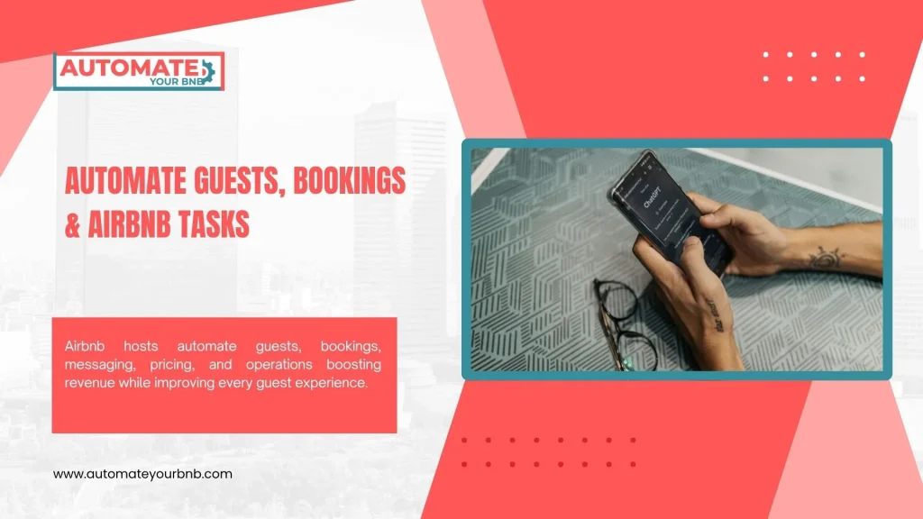 Automate Guests, Bookings & Airbnb Tasks